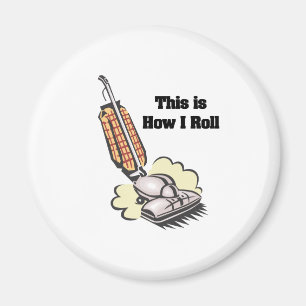 Wie ich rolle (Staubsauger) Magnet