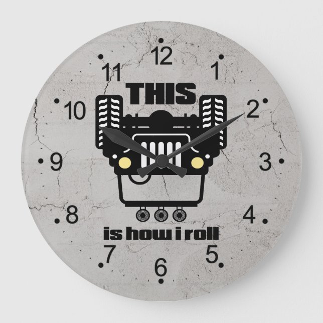 Wie ich rollen | 4x4 Off-Road Rock Crawler Truck Große Wanduhr (Vorderseite)