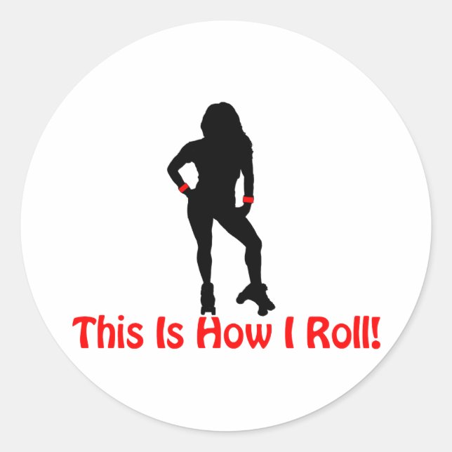 Wie ich Roller Derby Girl Roll Runder Aufkleber (Vorderseite)