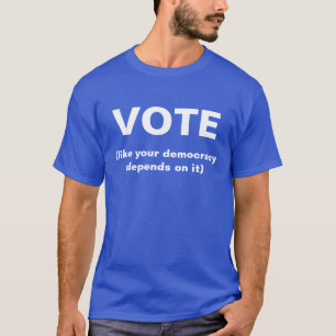Wie Ihre Demokratie hängt von ihrem blauen Shirt 