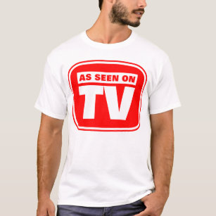 Wie im Fernsehen gesehen - individuell angepasst T-Shirt