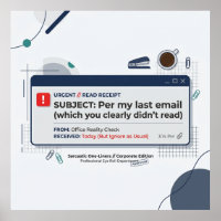Wie in meiner letzten E-Mail Lustige Büro-Zitat