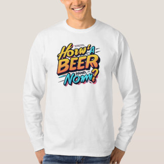 Wie ist das Bier? Norm? T-Shirt