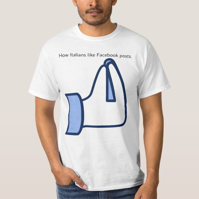 Wie Italiener Facebook-Beiträge mögen - vaffanculo T-Shirt (Vorderseite)
