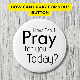Wie kann ich für dich beten? Christlich Button