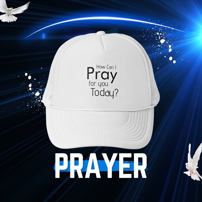 Wie kann ich für dich beten? Christlicher Hut Truckerkappe (How Can I Pray For You Today? Trucker Hat)