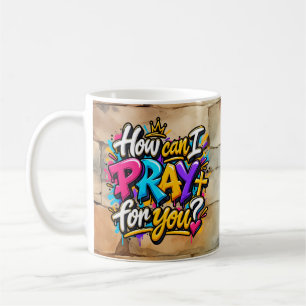 Wie kann ich für Sie beten?  Kaffeetasse