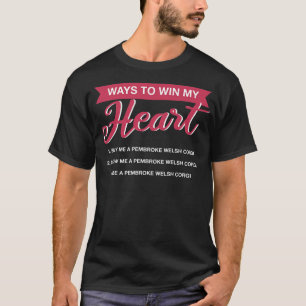 Wie kann ich mein Herz Corgi Hund Lover Welsh Corg T-Shirt