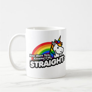 Wie können Sie annehmen, dass ich hetero bin Kaffeetasse