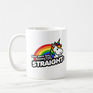Wie können Sie annehmen, dass ich hetero bin Kaffeetasse
