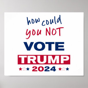 Wie konnten Sie TRUMP 2024 NICHT wählen? Poster