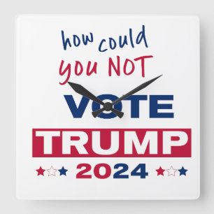 Wie konnten Sie TRUMP 2024 NICHT wählen? Quadratische Wanduhr