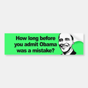 WIE LANG, BEVOR SIE ZULASSEN, Obama ein Fehler 2 Autoaufkleber