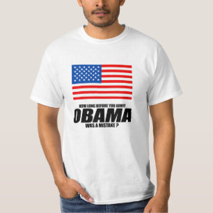Wie lang, bevor Sie zulassen, Obama ein Fehler war T-Shirt