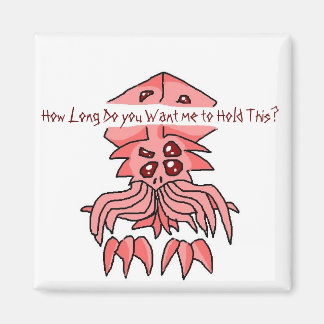 Wie lange Will du mir, das zu halten? Magnet