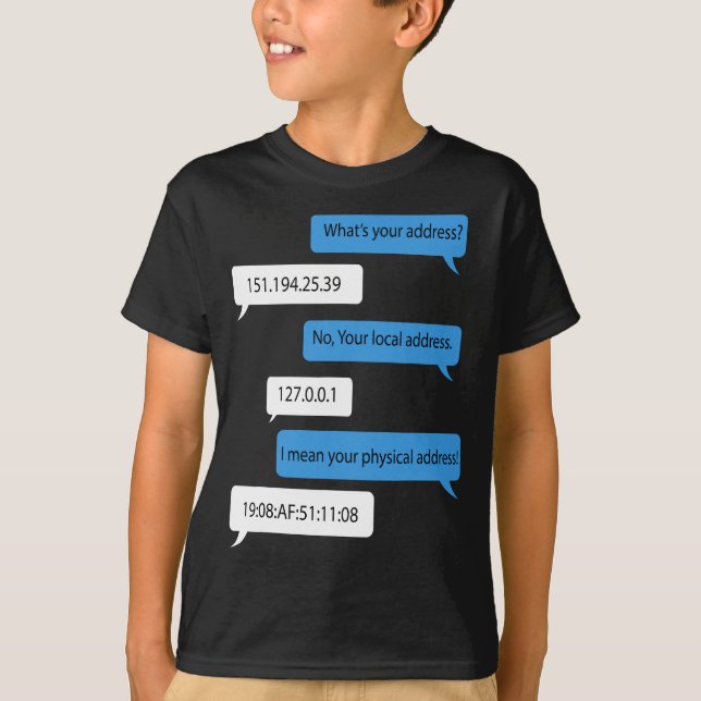 Wie lautet Ihre Adresse 151.194.25? Funny Networki T-Shirt (Vorderseite)