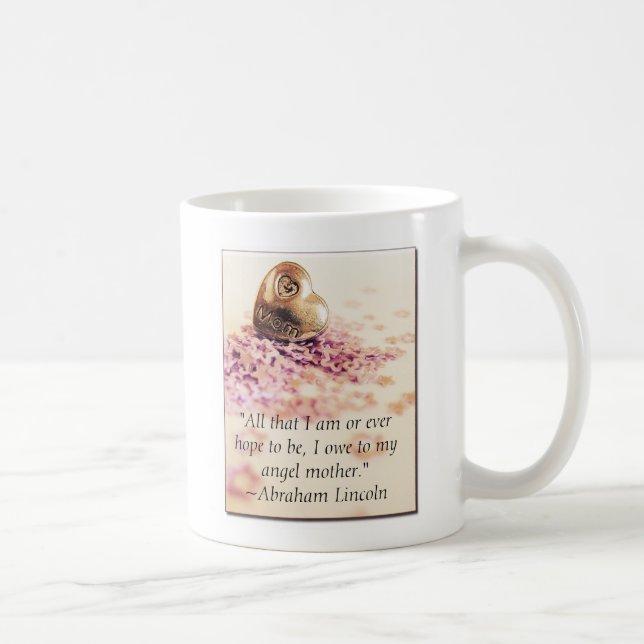 Wie Lincolns Mutter-Tasse Tasse (Rechts)