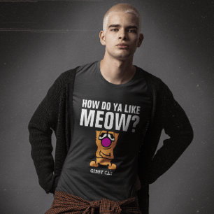 WIE MAG DU MEOW? Gibby Cat T - Shirt