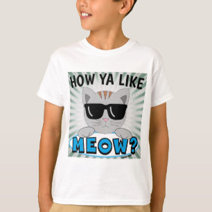Wie magst du MEOW? Sonnenbrille Cat Blue Print T-Shirt