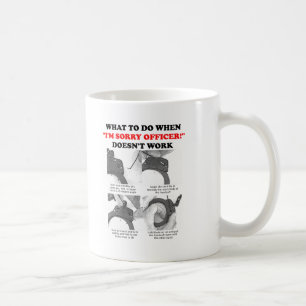 Wie man Cuffs Funny Mug entkommt Tasse