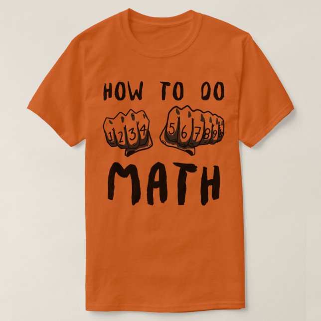 Wie man ein Math Funny Zitat macht T-Shirt (Design vorne)
