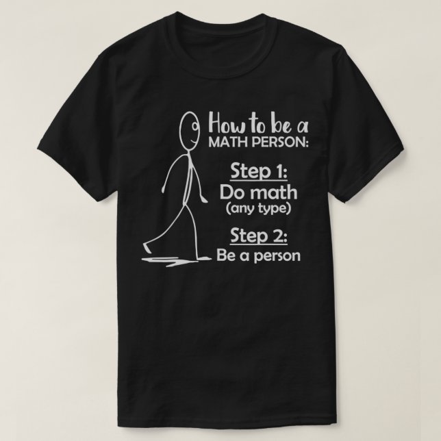 Wie man ein Mathematiker ist 21 T-Shirt (Design vorne)