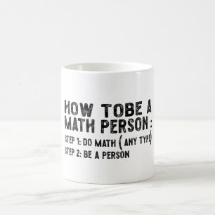 Wie man ein Mathematiker ist - Lehrer Mathematik P Kaffeetasse