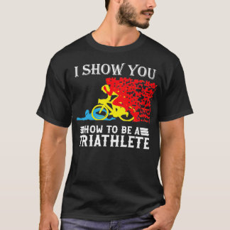 Wie man ein Nervenkitzler ist Triathlon 1 T-Shirt