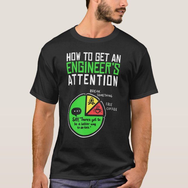 Wie man eine Ingenieurwissenschaft auf die Technik T-Shirt (Vorderseite)