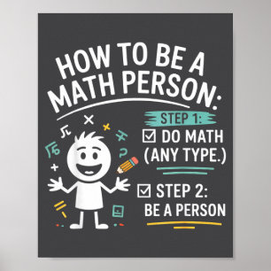 Wie man eine Mathe-Person ist Lustiger Lehrer Schü Poster