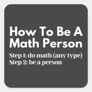 Wie man eine mathematische Person ist Quadratischer Aufkleber