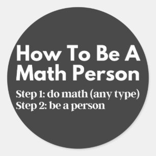 Wie man eine mathematische Person ist Runder Aufkleber