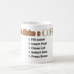 Wie man einen Kaffee macht Lustige Typografie Kaffeetasse
