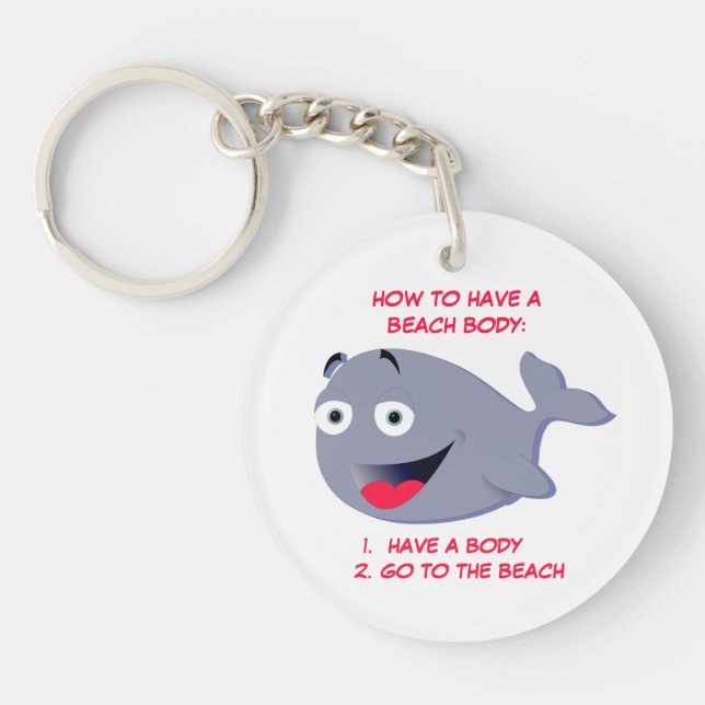 Wie man einen Strandkorpus hat, lustiger Sommer Schlüsselanhänger (Vorderseite)