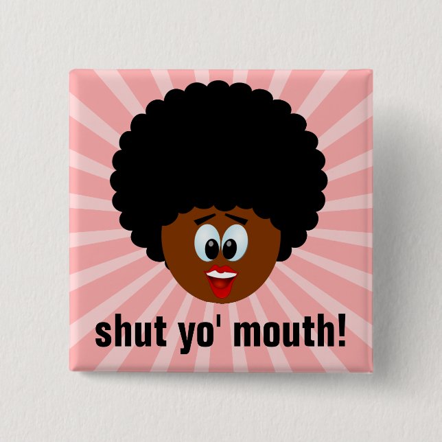 Wie man höflich dass jemand Endunterhaltung Button (Vorderseite)