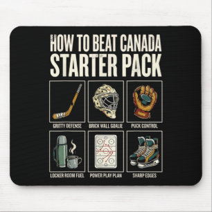 Wie man Kanada schlägt Starter Pack Lustiges Hocke Mousepad