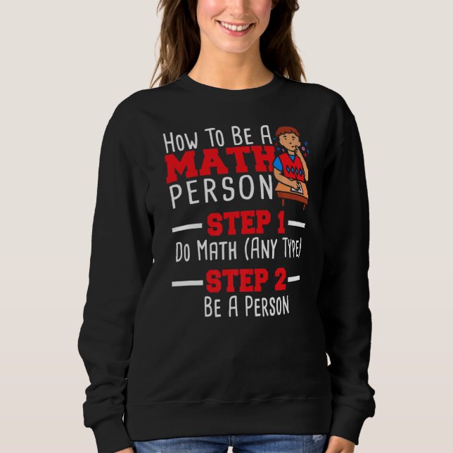 Wie man Mathematiker und Mathematiker wird Mathema Sweatshirt (Vorderseite)