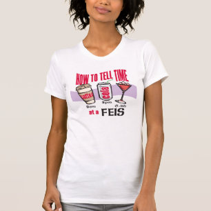 Wie man Zeit bei einem Feis sagt T-Shirt