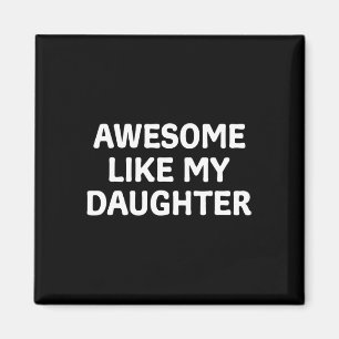 Wie mein Vater-Tag Papa-Vater Funny Fathe Magnet