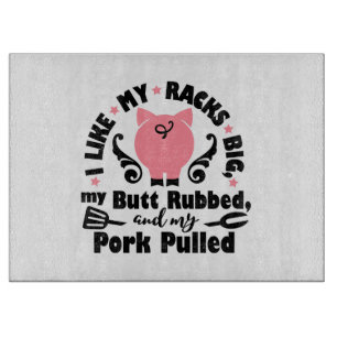 Wie meine Racks groß und mein Hintern krumm Schneidebrett