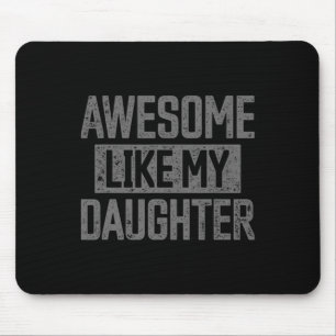 Wie meine Tochter Lustiger Vatertag Vintage Vater- Mousepad