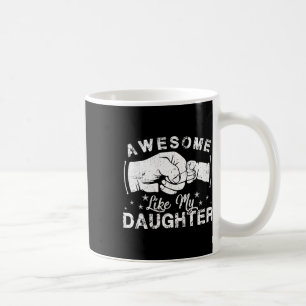 Wie meine Tochter Männern Funny Vathour Day Vater Kaffeetasse