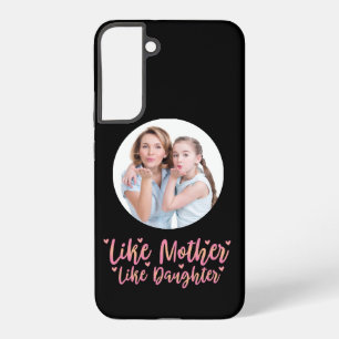 Wie Mutter so Tochter, Personalisiertes Muttergesc Samsung Galaxy Hülle