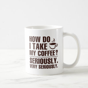 Wie nehme ich meinen Kaffee Kaffeetasse