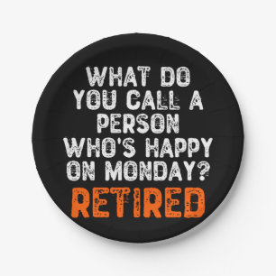 Wie nennst du jemanden, der am Montag glücklich i Pappteller