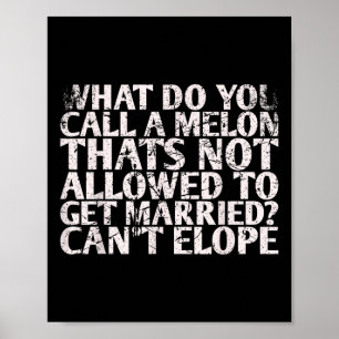 Wie nennt man eine Melone, die für Bri nicht erlau Poster