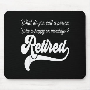 Wie nennt man eine Person, die montags glücklich i Mousepad