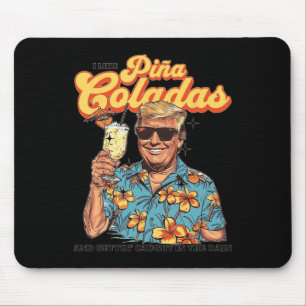 Wie Pina Coladas und in den Regen eingreifen Mousepad