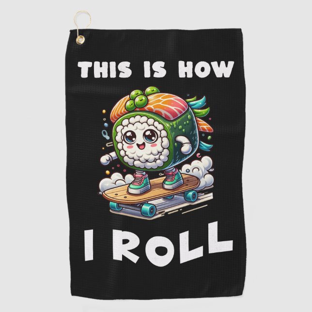 Wie Roll Kawaii Skateboarding Sushi Golfhandtuch (Vorderseite)