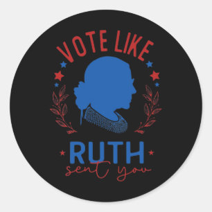 Wie Ruth Ihnen RBG Feminist Voting Inspiration ges Runder Aufkleber